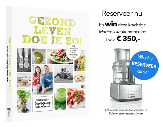 Levering onderdak metriek Reserveer ons nieuwe boek en win een Magimix keukenmachine t.w.v. € 350,-  !-Voedzaam & Snel